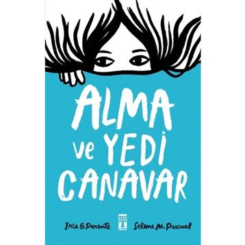Alma ve Yedi Canavar - Iria G. Parente