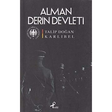 ALMAN DERIN DEVLETI - TALIP DOĞAN KARLIBEL