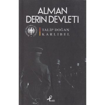 ALMAN DERIN DEVLETI - TALIP DOĞAN KARLIBEL