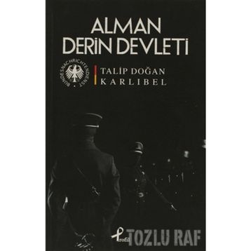 ALMAN DERIN DEVLETI - TALIP DOĞAN KARLIBEL