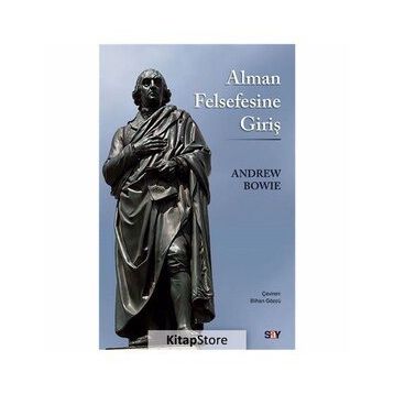Alman Felsefesine Giriş - Andrew Bowie