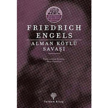 Alman Köylü Savaşı - Friedrich Engels