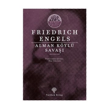 Alman Köylü Savaşı - Friedrich Engels