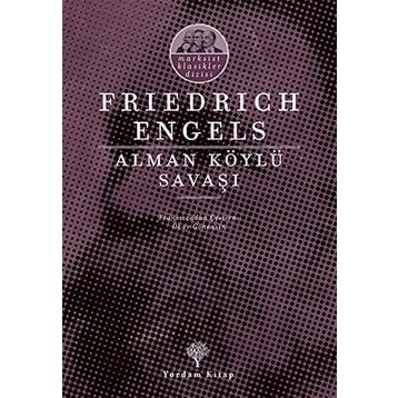 Alman Köylü Savaşı - Friedrich Engels