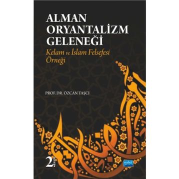 Alman Oryantalizm Geleneği - Özcan Taşcı
