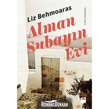 Alman Subayın Evi - Liz Behmoaras