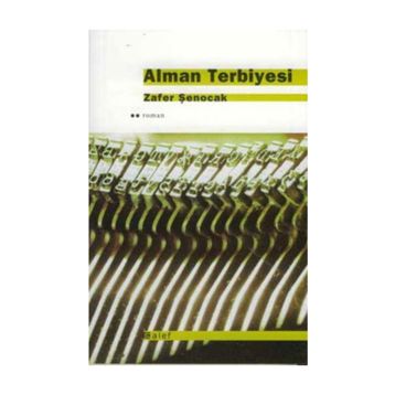 ALMAN TERBIYESI - ZAFER ŞENOCAK