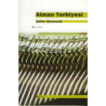ALMAN TERBIYESI - ZAFER ŞENOCAK