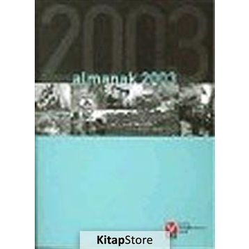 ALMANAK 2003 - SERAP KURT;DİNÇER METE