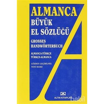 ALMANCA BÜYÜK EL SÖZLÜĞÜ - ADEM GÜÇER;MEHMET ALI SELÇUK
