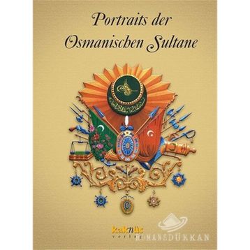 Almanca Portraits Der Osmanischen Sultane - Kolektif