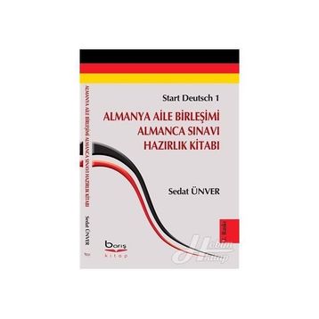 Almanya Aile Birleşimi Almanca Sınavı Hazırlık Kitabı - Sedat Ünver