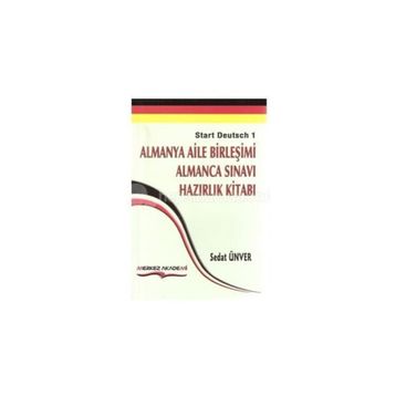 Almanya Aile Birleşimi Almanca Sınavı Hazırlık Kitabı - Sedat Ünver