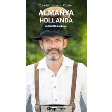 Almanya, Hollanda - Bülent Demirdurak
