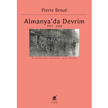 Almanya'da Devrim 1917-1923 - Pierre Broue