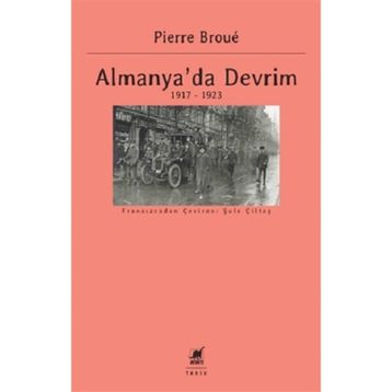 Almanya'da Devrim 1917-1923 - Pierre Broue
