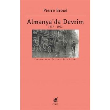 Almanya'da Devrim 1917-1923 - Pierre Broue