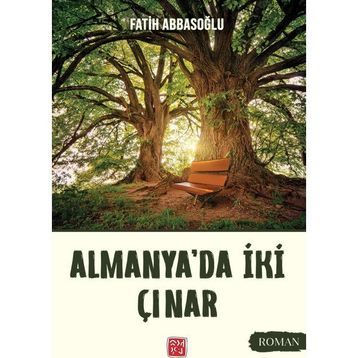 Almanya'da İki Çınar Fatih Abbasoğlu