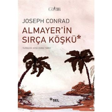 Almayer’in Sırça Köşkü - Joseph Conrad