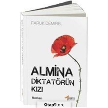 Almina Diktatörün Kızı - Faruk Demirel
