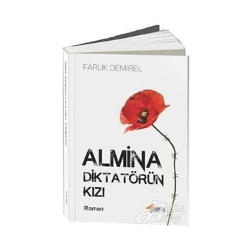 Almina Diktatörün Kızı - Faruk Demirel