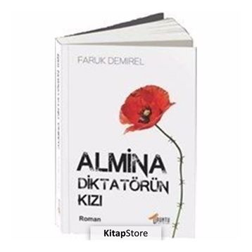 Almina Diktatörün Kızı - Faruk Demirel