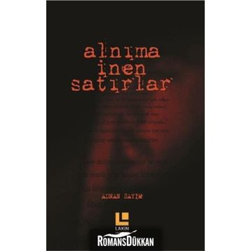 Alnıma İnen Satırlar - Adnan Sayım