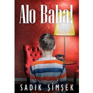 Alo Baba! - Sadık Şimşek