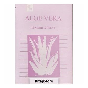 Aloe Vera - Güngör Atalay