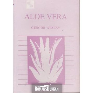 Aloe Vera - Güngör Atalay