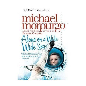 Alone on a Wide Wide Sea - Michael Morpurgo