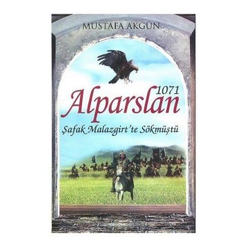 Alparslan 1071 - Mustafa Akgün