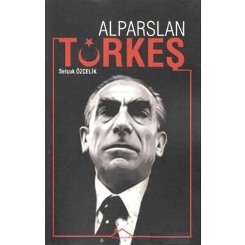 Alparslan Türkeş - Oğuzhan Cengiz