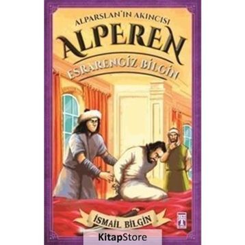Alparslan’ın Akıncısı Alperen - Esrarengiz Bilgin - İsmail Bilgin