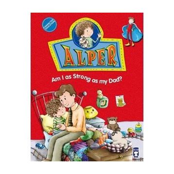 Alper - Am I As Strong As My Dad - Nurşen Şirin