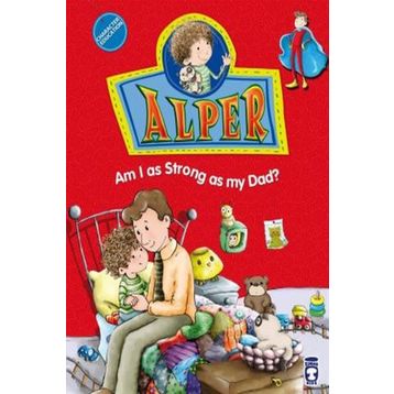Alper - Am I As Strong As My Dad - Nurşen Şirin