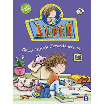 Alper Okula Gitmek Zorunda Mıyım - Nurşen Şirin