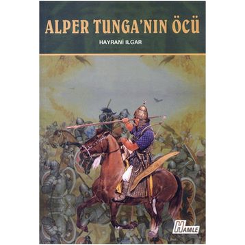 Alper Tunga’nın Öcü - Hayrani Ilgar