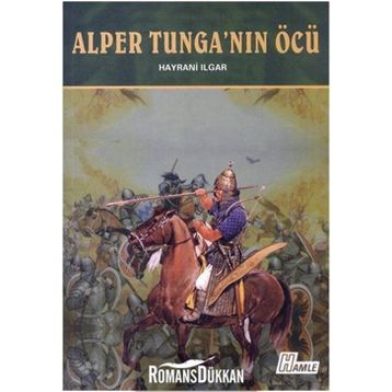 Alper Tunga’nın Öcü - Hayrani Ilgar