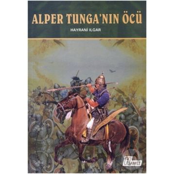 Alper Tunga’nın Öcü - Hayrani Ilgar