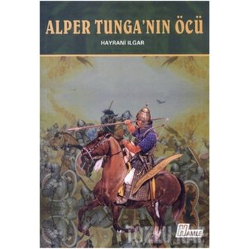 Alper Tunga’nın Öcü - Hayrani Ilgar