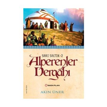 Alperenler Dergahı - Akın Üner