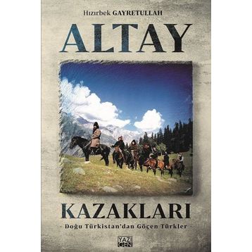 Altay Kazakları - Hızırbek Geyretullah