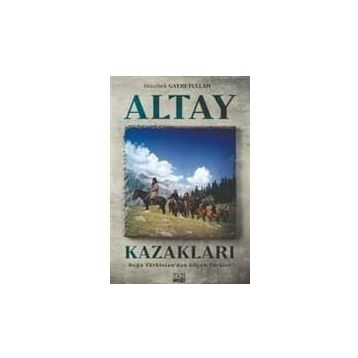 Altay Kazakları - Hızırbek Geyretullah