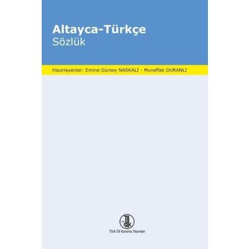 Altayca - Türkçe Sözlük Türk Dil Kurumu Yayınları