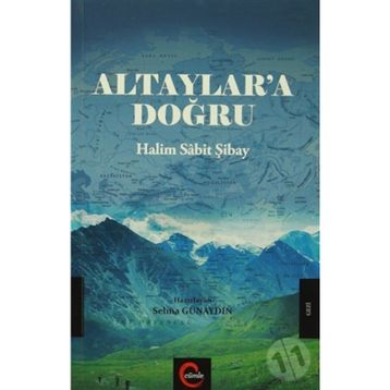 Altaylar'a Doğru - Selma Günaydın