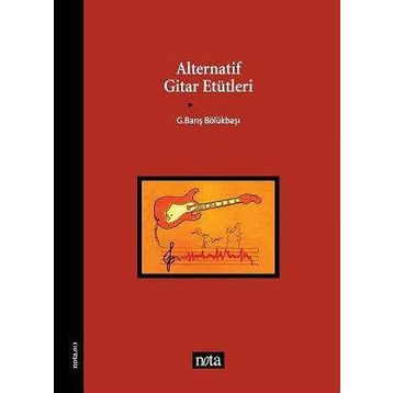 ALTERNATIF GITAR ETÜTLERİ - BARIŞ BÖLÜKBAŞI