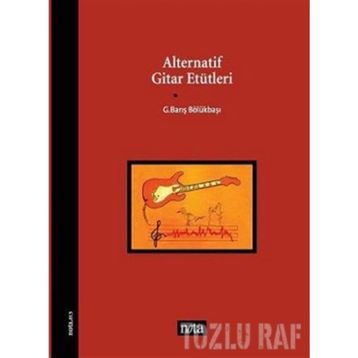 ALTERNATIF GITAR ETÜTLERİ - BARIŞ BÖLÜKBAŞI