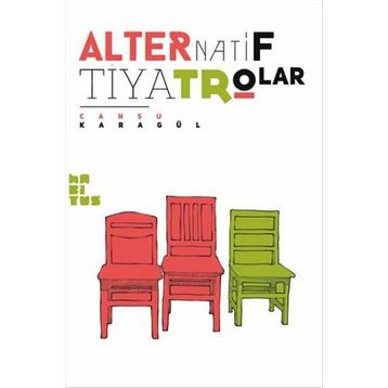 Alternatif Tiyatrolar - Cansu Karagül