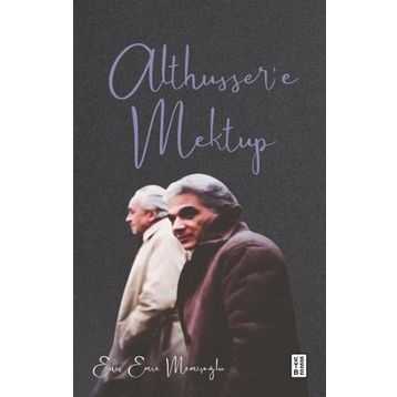 Althussere Mektup - Enis Emre Memişoğlu